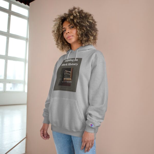 OMS Black History Month 2025 Champion Hoodie - Image 16