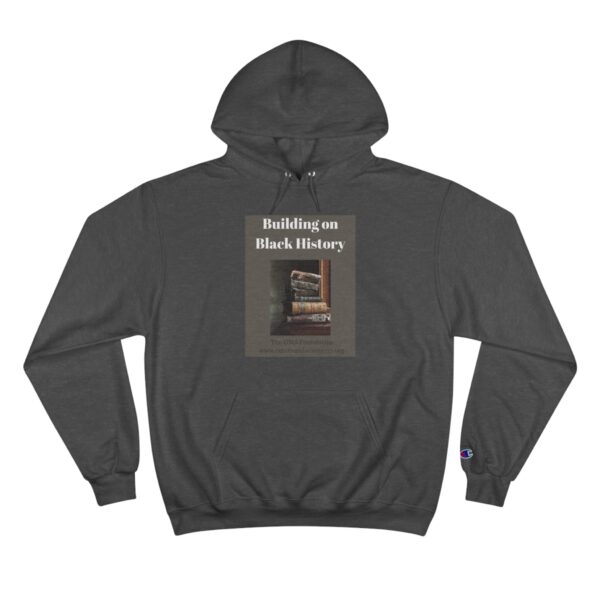 OMS Black History Month 2025 Champion Hoodie - Image 6