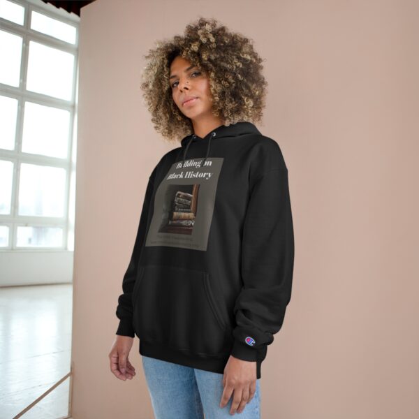 OMS Black History Month 2025 Champion Hoodie - Image 24